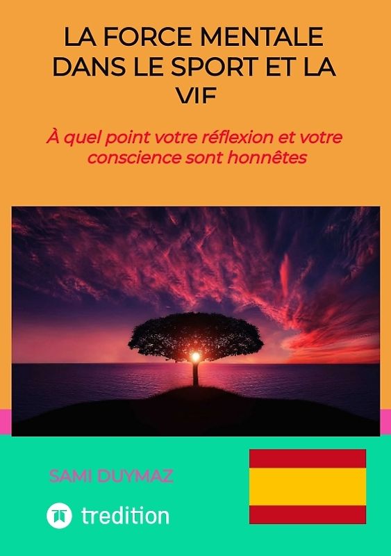 La force mentale dans le sport et la vie