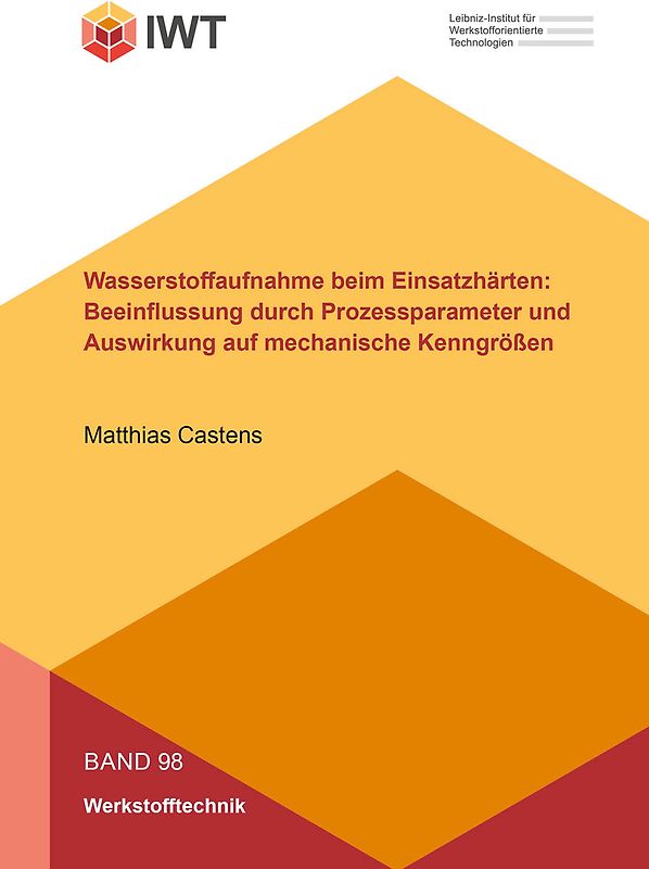 Wasserstoffaufnahme beim Einsatzhärten: Beeinflussung durch Prozessparameter und Auswirkung auf mechanische Kenngrößen