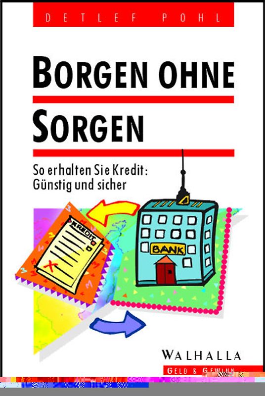 Borgen ohne Sorgen