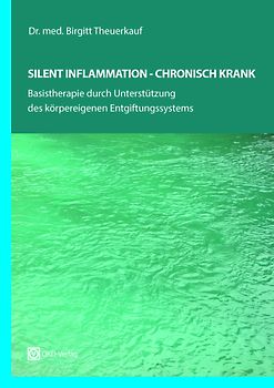 Silent Inflammation - Chronisch Krank