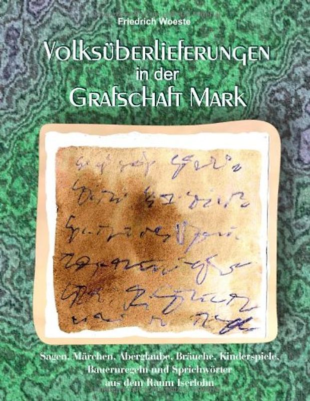 Volksüberlieferungen in der Grafschaft Mark