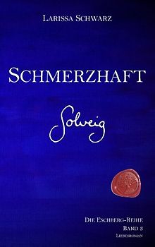 Schmerzhaft. Solveig