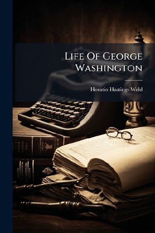 Life Of George Washington