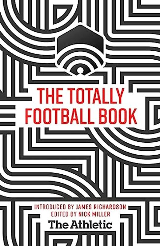 The Totally Football Book
