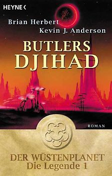 Butlers Djihad. Der Wüstenplanet – Die Legende 1