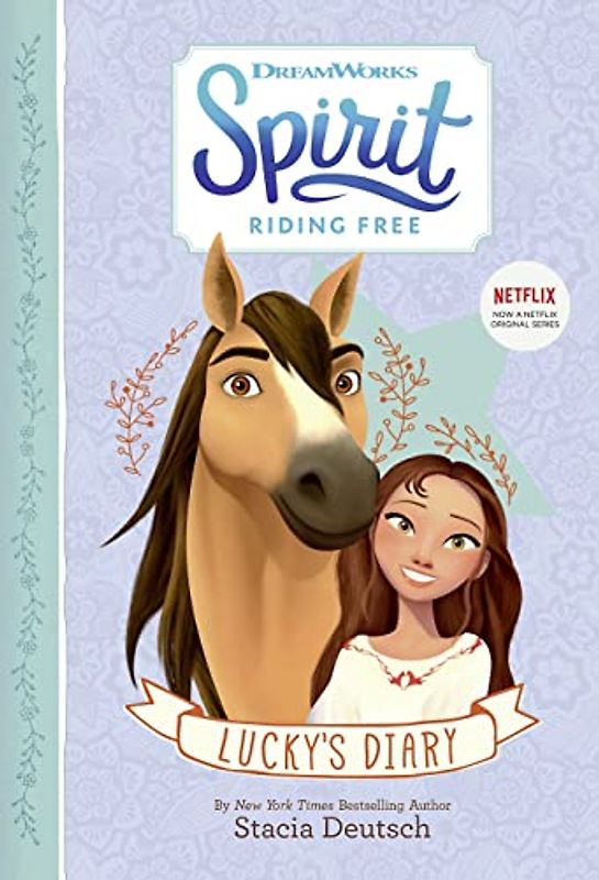 Spirit Riding Free – Lucky's Diary