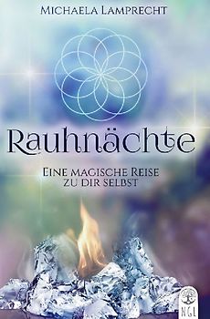 Rauhnächte - eine magische Reise zu dir selbst!