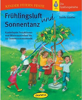 Frühlingsluft und Sonnentanz
