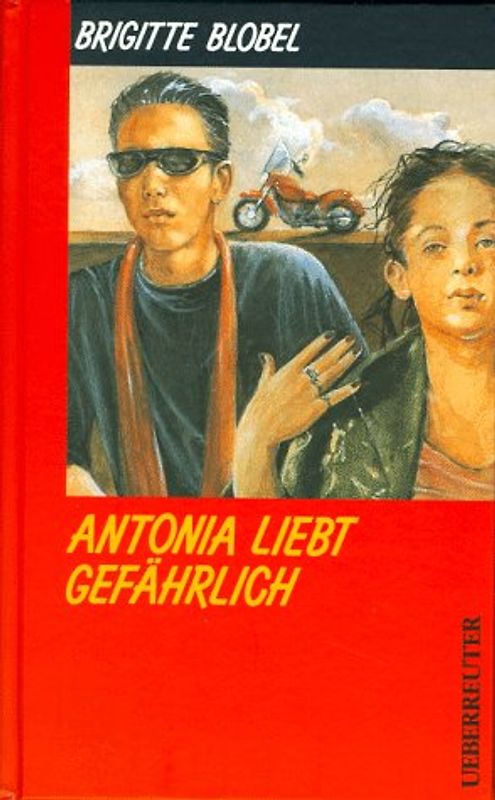 Antonia liebt gefährlich