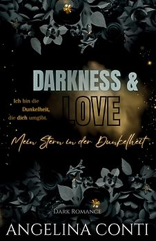 DARKNESS & LOVE BAND 3 (Dark Romance)
