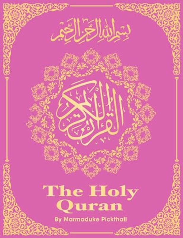 The Holy Quran: The Pink Qur'an for Women - English Translation Of the Qur'an