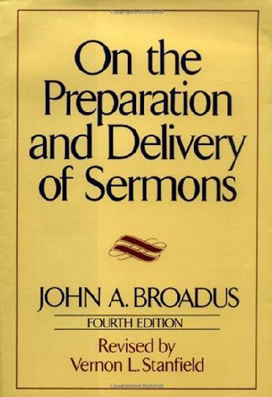 On the Preparation and Delivery of Sermons