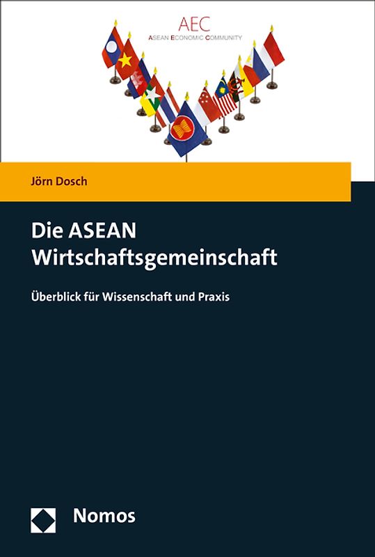 Die ASEAN Wirtschaftsgemeinschaft