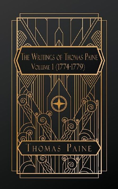 The Writings of Thomas Paine