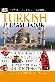 Turkish Phrase Book (Eyewitness Travel Guides Phrase Books) - DK, DK
