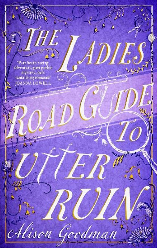 The Ladies Road Guide to Utter Ruin