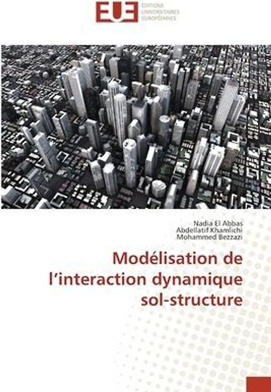 Modélisation de l¿interaction dynamique sol-structure