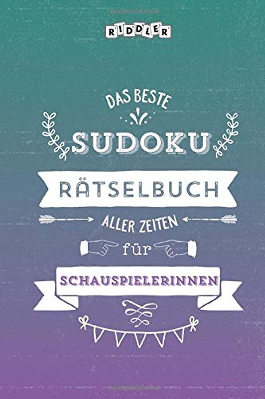 Das beste Sudoku Rätselbuch aller Zeiten für Schauspielerinnen