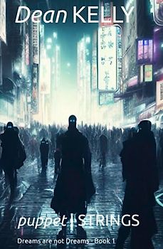 puppet | STRINGS: Dreams are not Dreams - Book 1