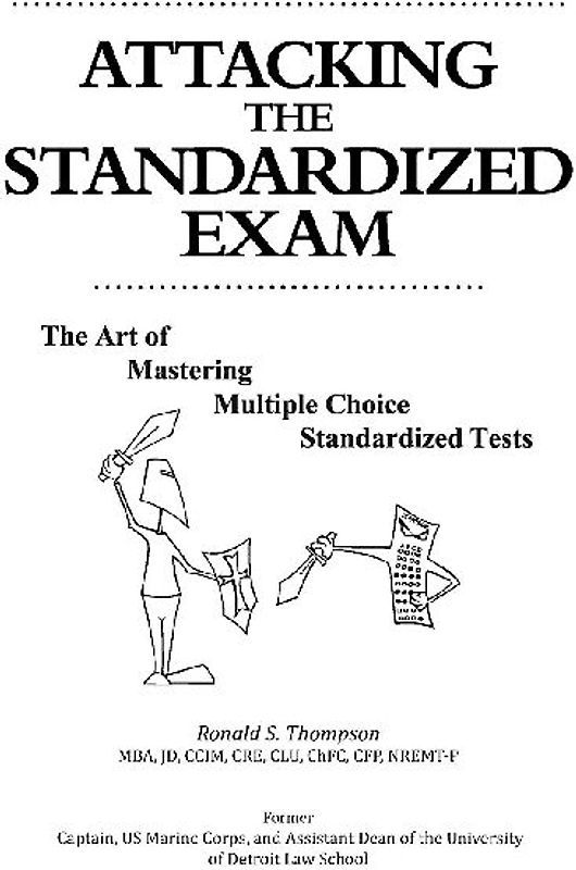 Attacking the Standardized Exam