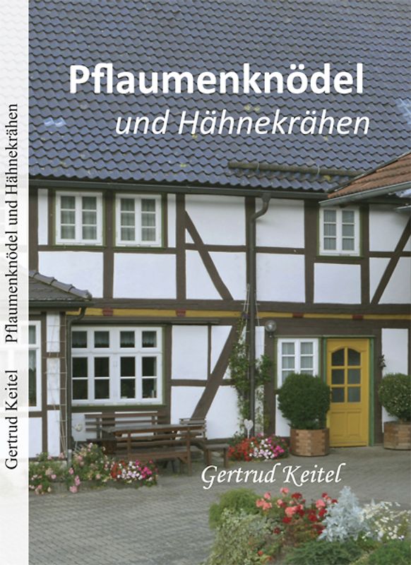Pflaumenknödel und Hähnekrähen
