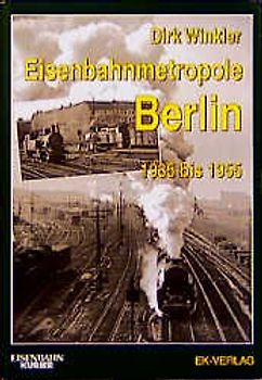 Eisenbahnmetropole Berlin