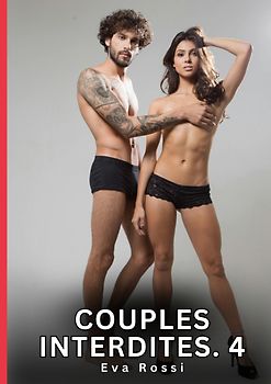 Couples Interdites. 4