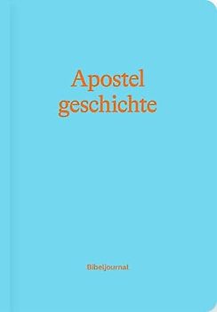 Apostelgeschichte (Bibeljournal)