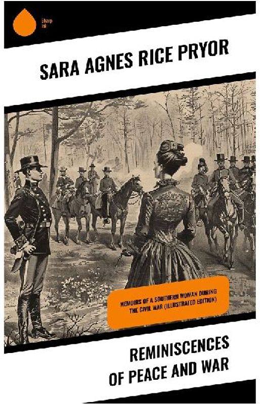 Reminiscences of Peace and War