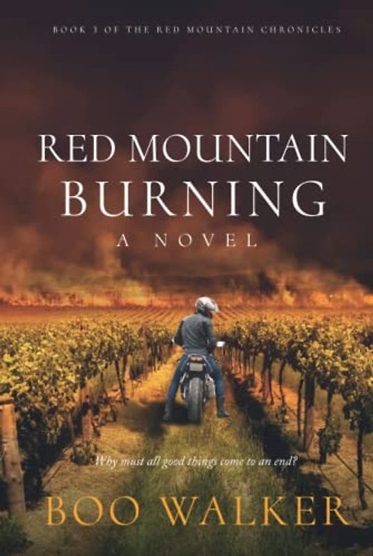 Red Mountain Burning: A Novel (Red Mountain Chronicles, Band 3)