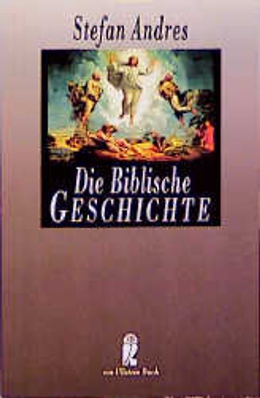 Die biblische Geschichte