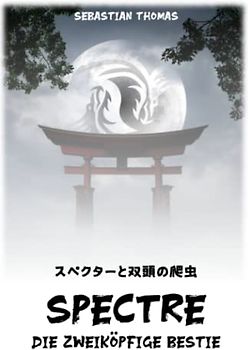 Spectre: Die zweiköpfige Bestie