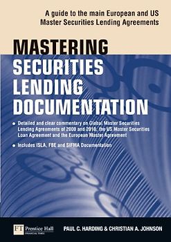 Mastering Securities Lending Documentation (Financial Times) - Paul Harding