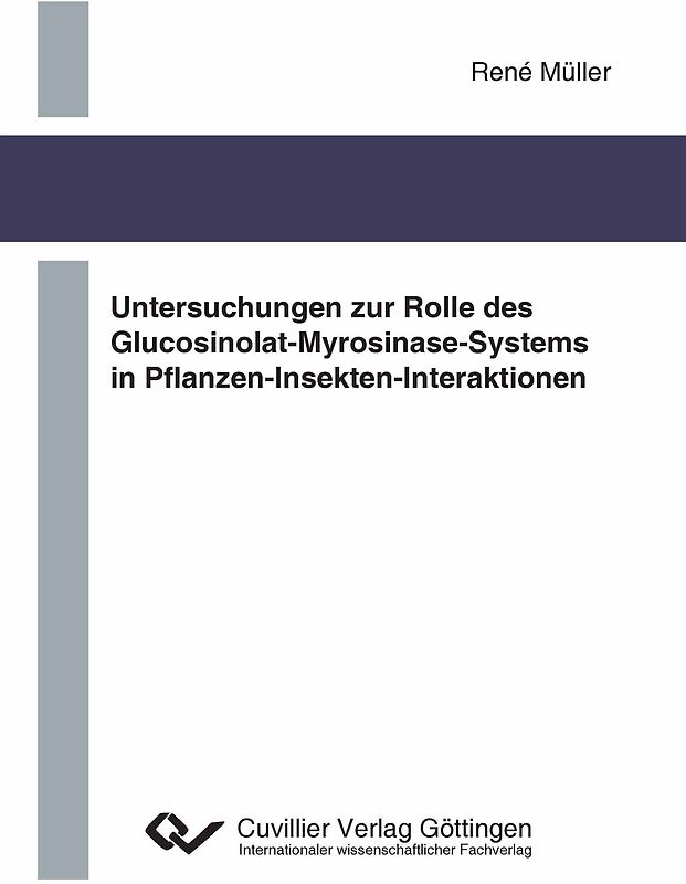 Untersuchungen zur Rolle des Glucosinolat-Myrosinase-Systems in Pflanzen-Insekten-Interaktionen