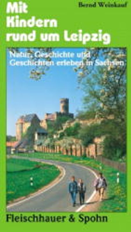 Mit Kindern rund um Leipzig