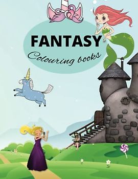 Fantasy books for kids, fantasy books, unique and cute colouring pages, fantasy books paperback (9.5 x 11 in): Fantasy colouring books, colouring books, fantasy activity books