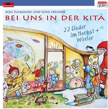 Bei Uns In Der Kita-22 Lieder Im Herbst & Winter