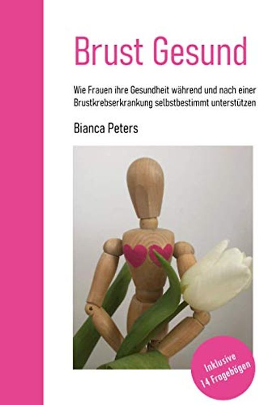 Brust Gesund: Wie Frauen ihre Gesundheit während und nach einer Brustkrebsbehandlung selbstbestimmt unterstützen