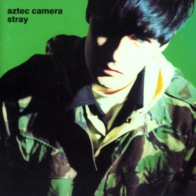 Aztec Camera - Stray