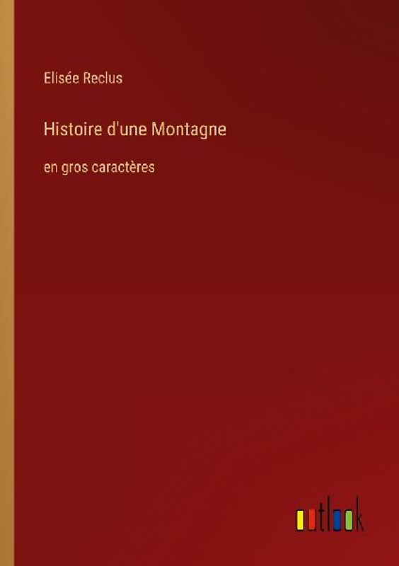 Histoire d'une Montagne