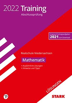 STARK Lösungen zu Training Abschlussprüfung Realschule 2022 - Mathematik - Niedersachsen