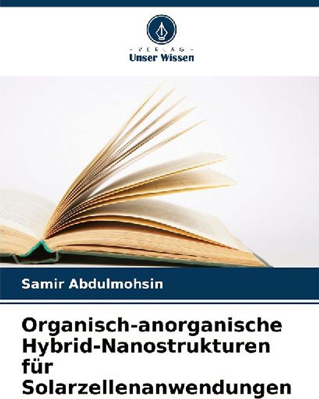 Organisch-anorganische Hybrid-Nanostrukturen für Solarzellenanwendungen