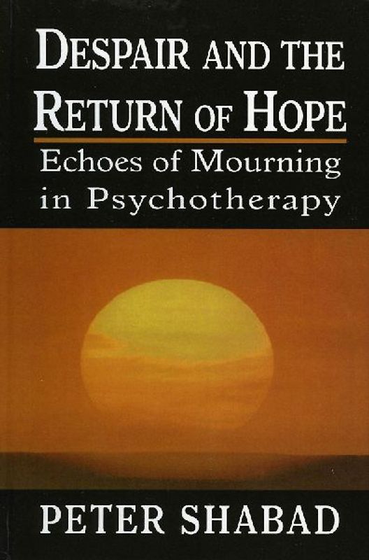 Despair and the Return of Hope