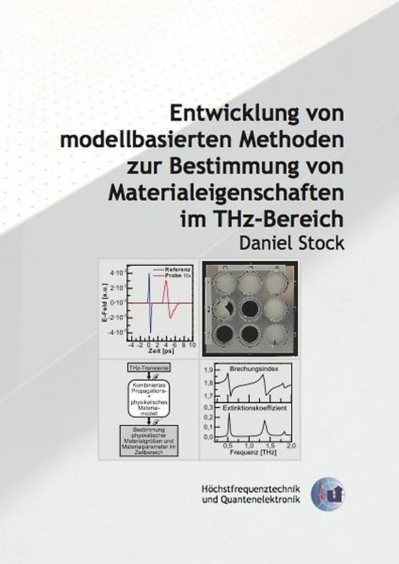 Entwicklung von modellbasierten Methoden zur Bestimmung von Materialeigenschaften im THz-Bereich