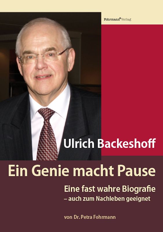 Ulrich Backeshoff  Ein Genie macht Pause