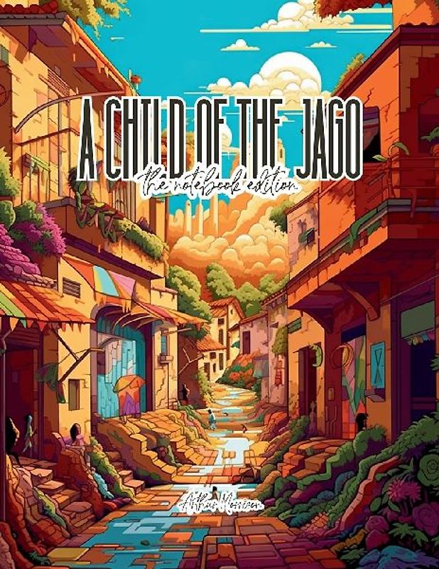 A Child of the Jago - Lined Journal - 8.5" x 11" - 208 Pages - College Ruled Notebook for Work and School