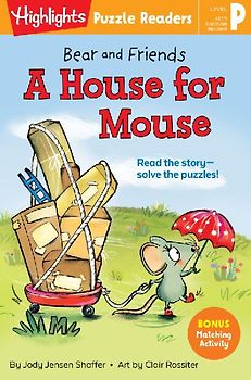 Bear and Friends: A House for Mouse