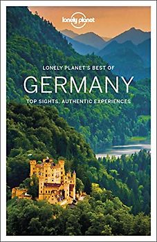 Lonely Planet Best of Germany 2: top sights, authentic experiences (Travel Guide)