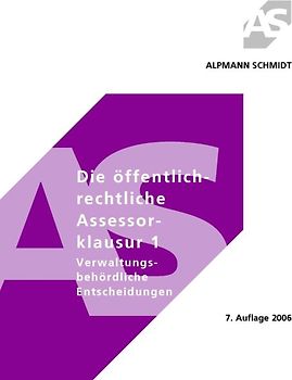 Die öffentlichrechtliche Assessorklausur 1