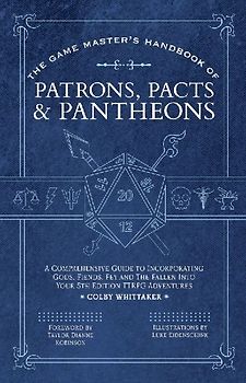 The Game Master's Handbook of Patrons, Pacts & Pantheons